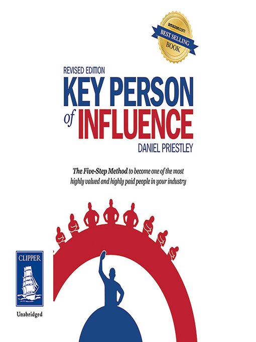 Title details for Key Person of Influence by Daniel Priestley - Available